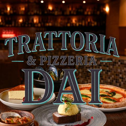 トラットリア&ピッツェリア Dai 町田店