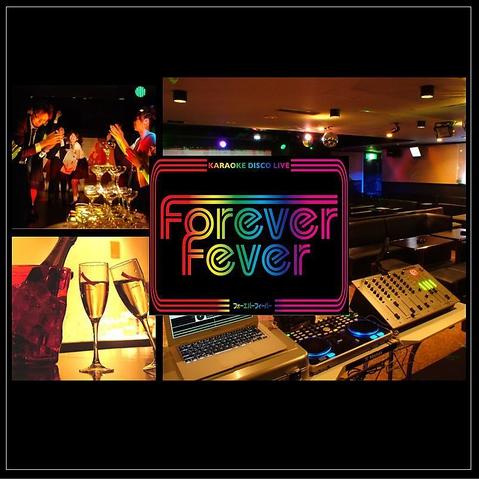 フォーエバー フィーバー Forever Fever