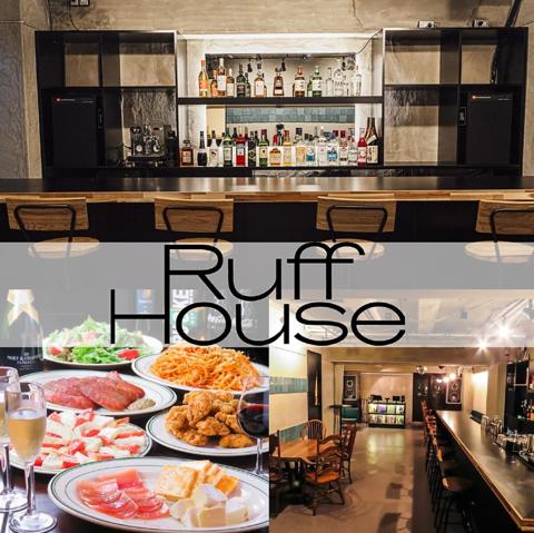 Ruff House ラフハウス