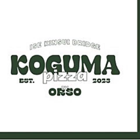 KOGUMA PIZZA by ORSO コグマ ピッツァ