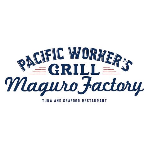 Pacific Worker's GRILL Maguro Factory マグロファクトリー