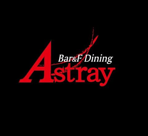 Bar&F Dining Astray アストレイ